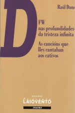 DFW nas profundidades da tristeza infinita - As cancións que