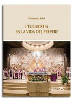 L'EUCARISTIA EN LA VIDA DEL PREVERE
