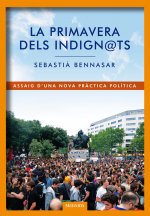 PRIMAVERA DELS INDIGNATS, LA