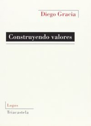 Constryuendo valores