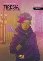 TIRESIA EL PODER Y LA RABIA