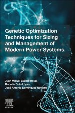 Genetic Optimization Techniques for Sizing and Management of Modern Power Systems