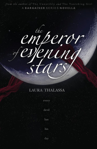 Emperor of Evening Stars (The Bargainers Book 2.5)