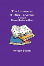 Adventures of Dick Trevanion