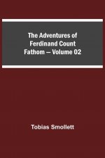 Adventures of Ferdinand Count Fathom - Volume 02