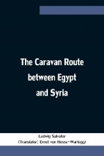 Caravan Route between Egypt and Syria