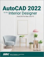 AutoCAD 2022 for the Interior Designer