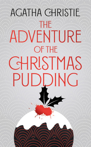 Adventure of the Christmas Pudding