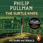 Subtle Knife: His Dark Materials 2