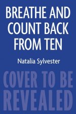Breathe and Count Back from Ten