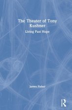 Theater of Tony Kushner