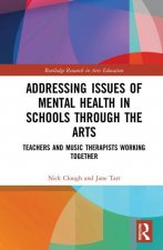 Addressing Issues of Mental Health in Schools through the Arts