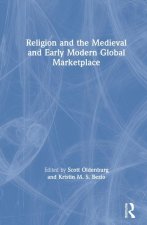 Religion and the Medieval and Early Modern Global Marketplace