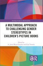 Multimodal Approach to Challenging Gender Stereotypes in Children's Picture Books