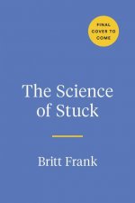 Science of Stuck