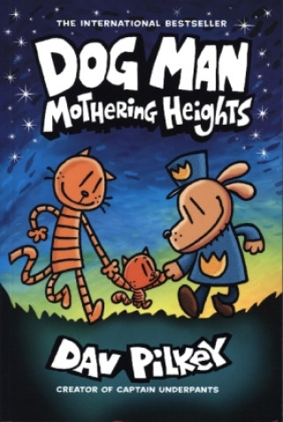 Dog Man 10: Mothering Heights