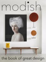Modish: The Book of Great Design