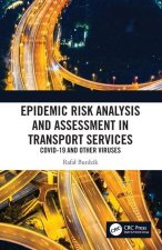Epidemic Risk Analysis and Assessment in Transport Services
