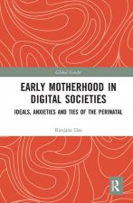 Early Motherhood in Digital Societies