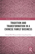 Tradition and Transformation in a Chinese Family Business