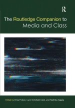 Routledge Companion to Media and Class