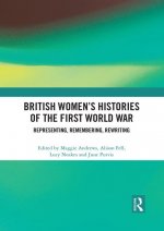 British Women's Histories of the First World War