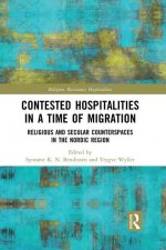 Contested Hospitalities in a Time of Migration
