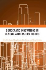 Democratic Innovations in Central and Eastern Europe