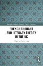 French Thought and Literary Theory in the UK