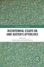 Bicentennial Essays on Jane Austen's Afterlives