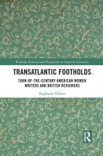 Transatlantic Footholds