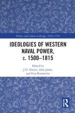 Ideologies of Western Naval Power, c. 1500-1815