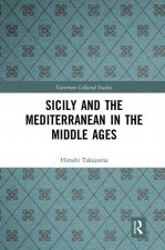 Sicily and the Mediterranean in the Middle Ages