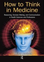How to Think in Medicine