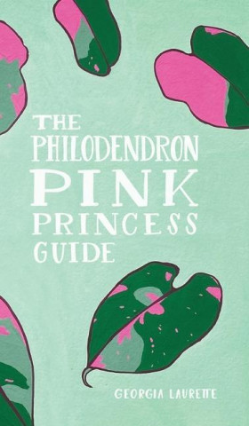 Philodendron Pink Princess Guide (Kemény kötésű)