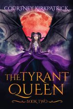 Tyrant Queen