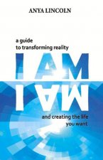 I Am