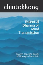 Essential Dharma of Mind Transmission