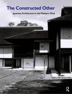 Constructed Other: Japanese Architecture in the Western Mind