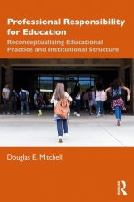 Professional Responsibility for Education