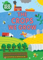 WE GO ECO THE CROPS WE GROW
