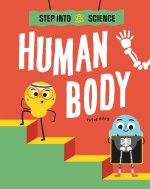 Step Into Science: The Body