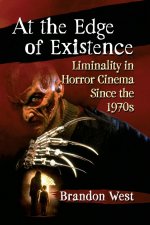 At the Edge of Existence