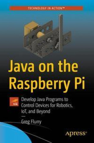 Java on the Raspberry Pi (Greg Flurry)(Puha kötésű)