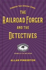 Railroad Forger and the Detectives