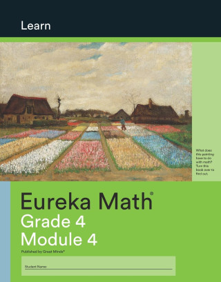 Eureka Math Grade 4 Learn Workbook #3 (Module 4)