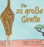 zu grosse Giraffe