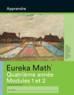 French - Eureka Math Grade 4 Learn Workbook #1 (Modules 1-2)
