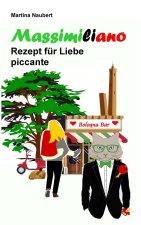 Massimiliano Rezept fur Liebe piccante