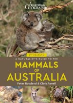 Naturalist's Guide to the Mammals of Australia (2nd ed)